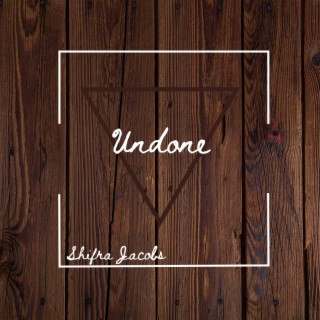 Undone