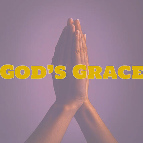 God's Grace | Boomplay Music