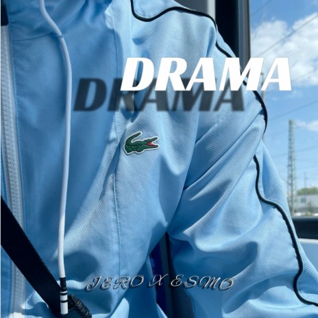Drama ft. Jero | Boomplay Music