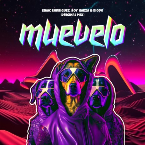 MUEVELO ft. Isaac Rodriguez & Diodo Sax | Boomplay Music