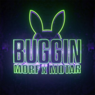 Buggin (feat. Motar)