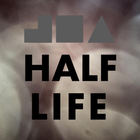 Half Life