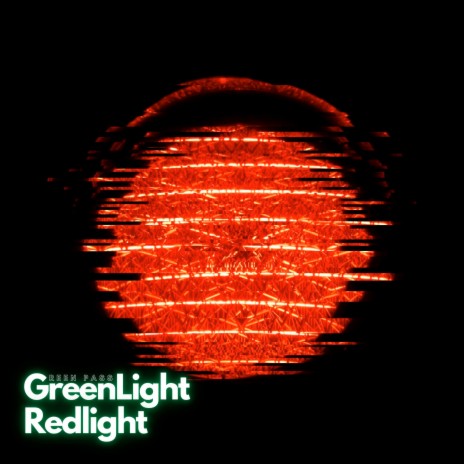 Green Light, Red Light | Boomplay Music