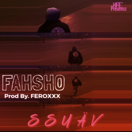 FAH! SHO! | Boomplay Music