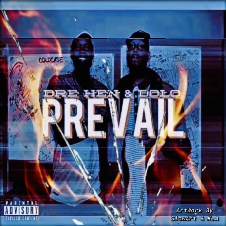 PREVAIL ft. DOLO.