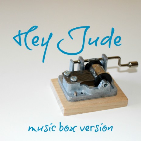 Hey Jude (Music Box Version) | Boomplay Music