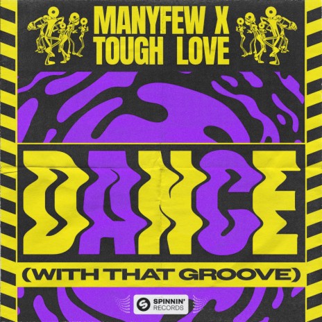 Dance (With That Groove) ft. Tough Love | Boomplay Music