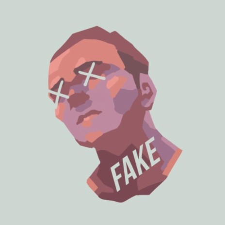 Fake | Boomplay Music