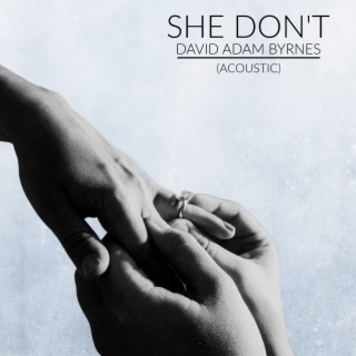 She Don't (Acoustic)