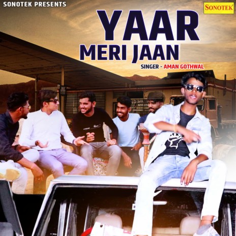 Yaar Meri Jaan | Boomplay Music