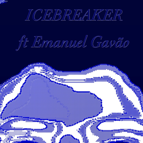 iceBreaker ft. Emanuel Gavão | Boomplay Music