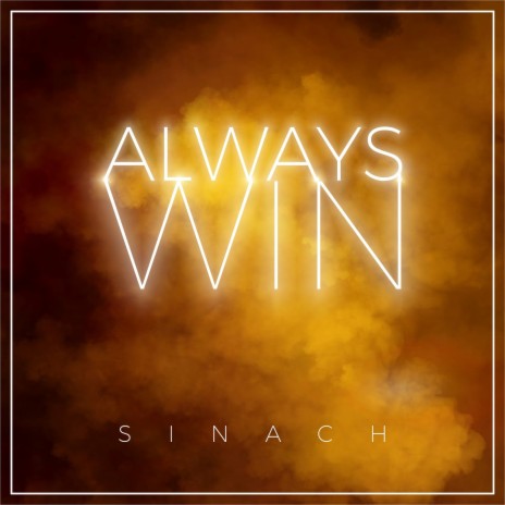 Always Win ft. Martin PK, Cliff M, Farlon Lyte, Bonny Andrews, Brian Kim, Soraya Moraes, Zefanate & Jeremy Innes