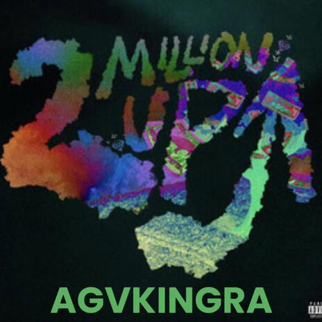 2 Million Up | Boomplay Music