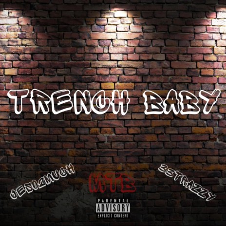 Trench baby ft. Jeso2much & 33Trazzy | Boomplay Music