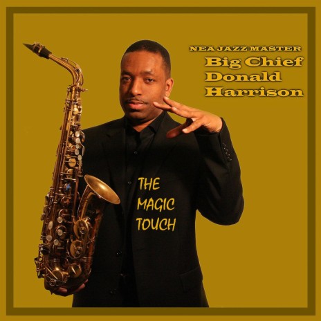 THE MAGIC TOUCH ft. Chuck Loeb, Chris Botti, Michael White & McKinley "Bug" Williams | Boomplay Music