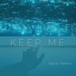 Keep Me lyrics | Boomplay Music