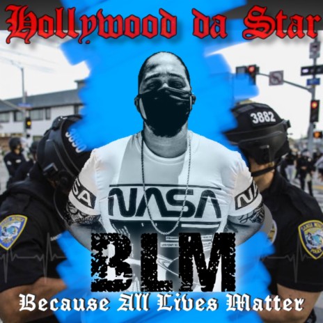 BLM Because All Lives Matter | Boomplay Music
