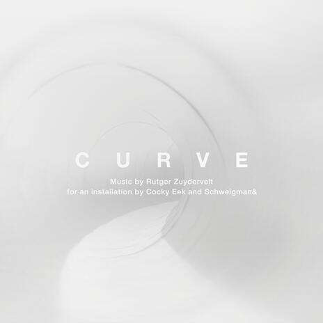 Curve (music for an installation by Cocky Eek and Schweigman&) | Boomplay Music