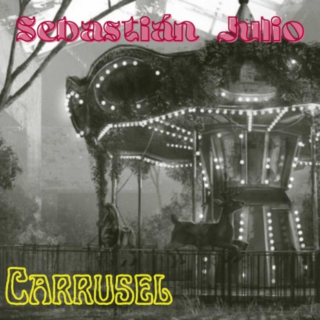 Carrusel | Boomplay Music