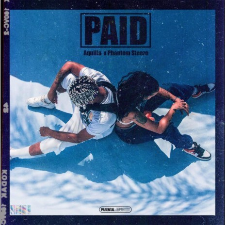Paid ft. Phantom Steeze | Boomplay Music