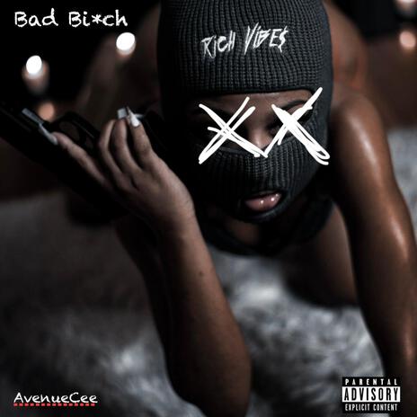 Bad Bitch | Boomplay Music