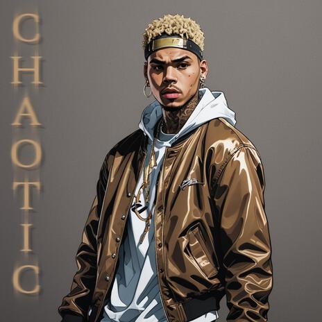 CHAOTIC | Boomplay Music