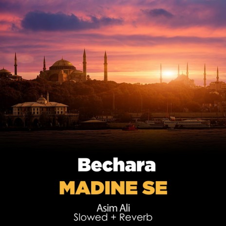 Bechara Madine Se Lofi | Boomplay Music