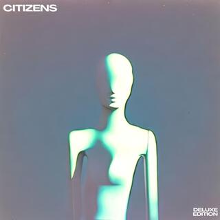 CITIZENS (Deluxe Edition)