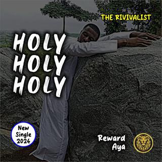 HOLY HOLY HOLY lyrics | Boomplay Music