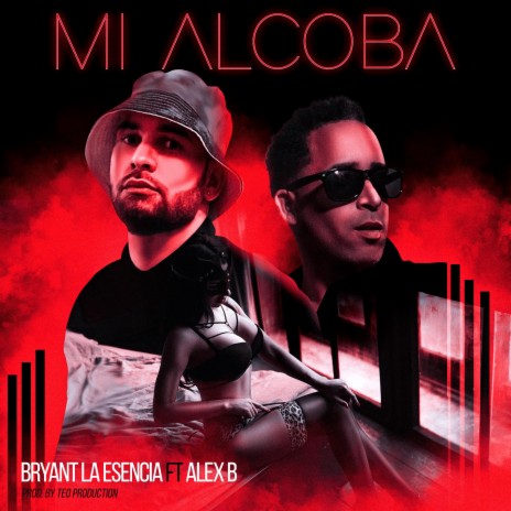 Mi ALCOBA ft. Alex B | Boomplay Music