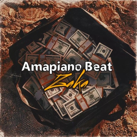 Zaka (Amapiano Beat) | Boomplay Music