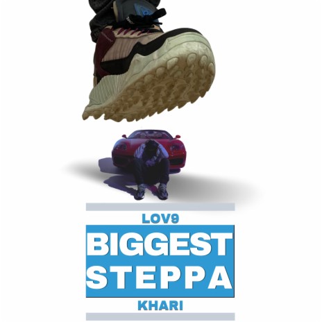 Biggest Steppa | Boomplay Music