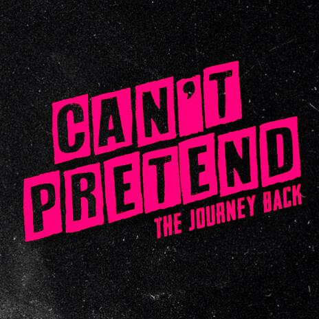 Can't Pretend | Boomplay Music