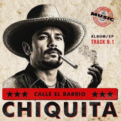 Chiquita (Calle el Barrio n.1) | Boomplay Music