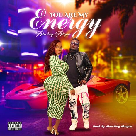 You are my Energy | Boomplay Music