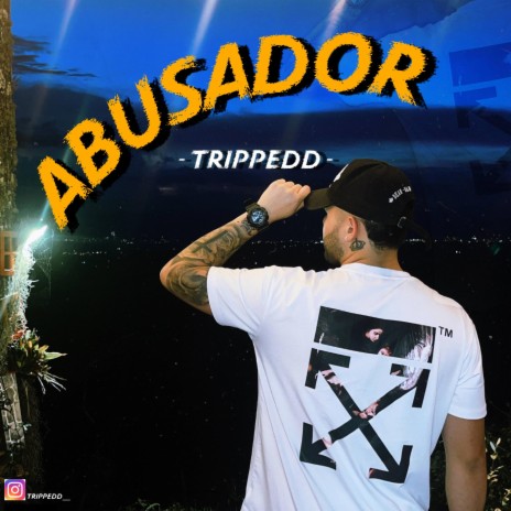 Trippedd ABUSADOR (Audio oficial) (Special Version) | Boomplay Music