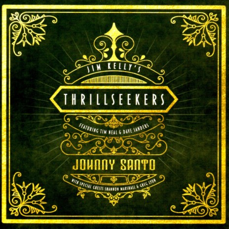 Johnny Santo ft. Thrillseekers | Boomplay Music