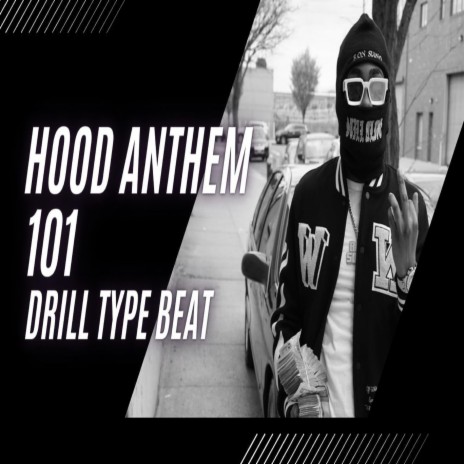 Hood Anthem 101 | Boomplay Music