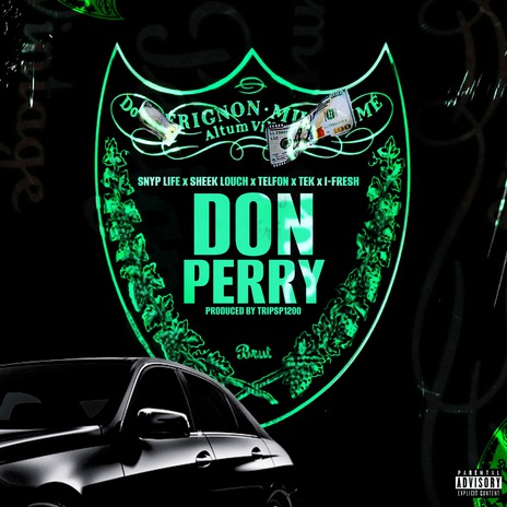 Don Perry ft. Sheek Louch, Teflon, Tek & I-Fresh | Boomplay Music