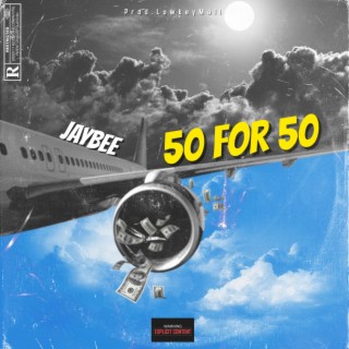 50 for 50 lyrics | Boomplay Music