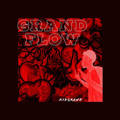 Grand Flow | Boomplay Music