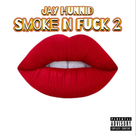 Smoke N Fuck 2 | Boomplay Music