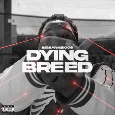 Dying Breed | Boomplay Music