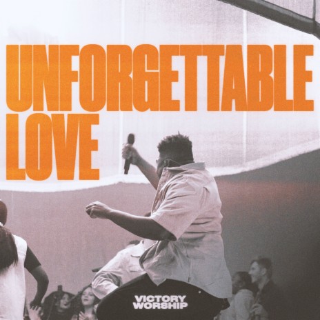 Unforgettable Love (Live) ft. Jeremiah Mateola & Rozanne Hodgetts