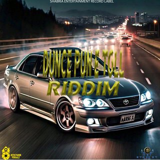 Dounce Pon E TOLL RIDDIM