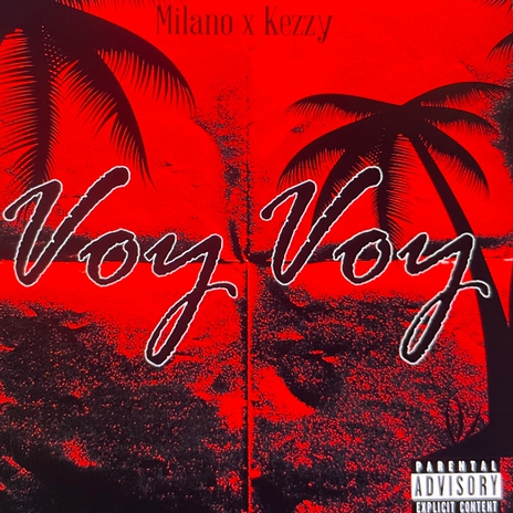 VOY VOY ft. KEZZY | Boomplay Music