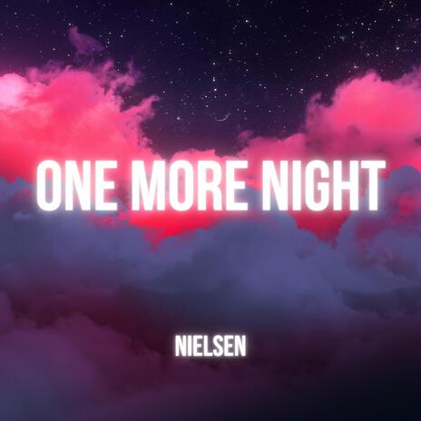 One more night | Boomplay Music