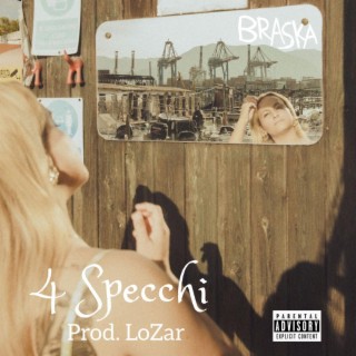 4 Specchi ft. LoZar lyrics | Boomplay Music
