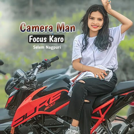 Camera Man Focus Karo | Boomplay Music