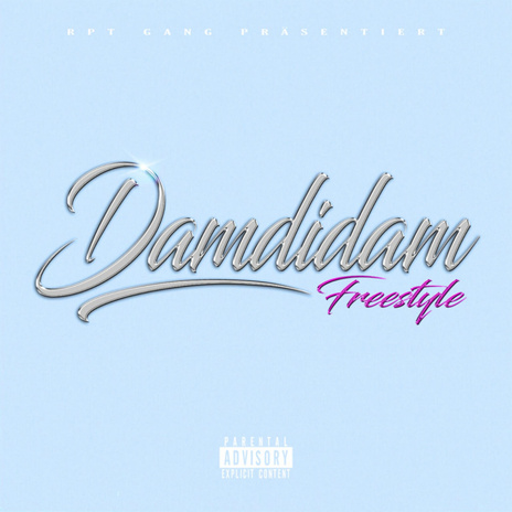 Damdidam (Freestyle) ft. Eddie Allday, Zeezy & Papiibinks | Boomplay Music